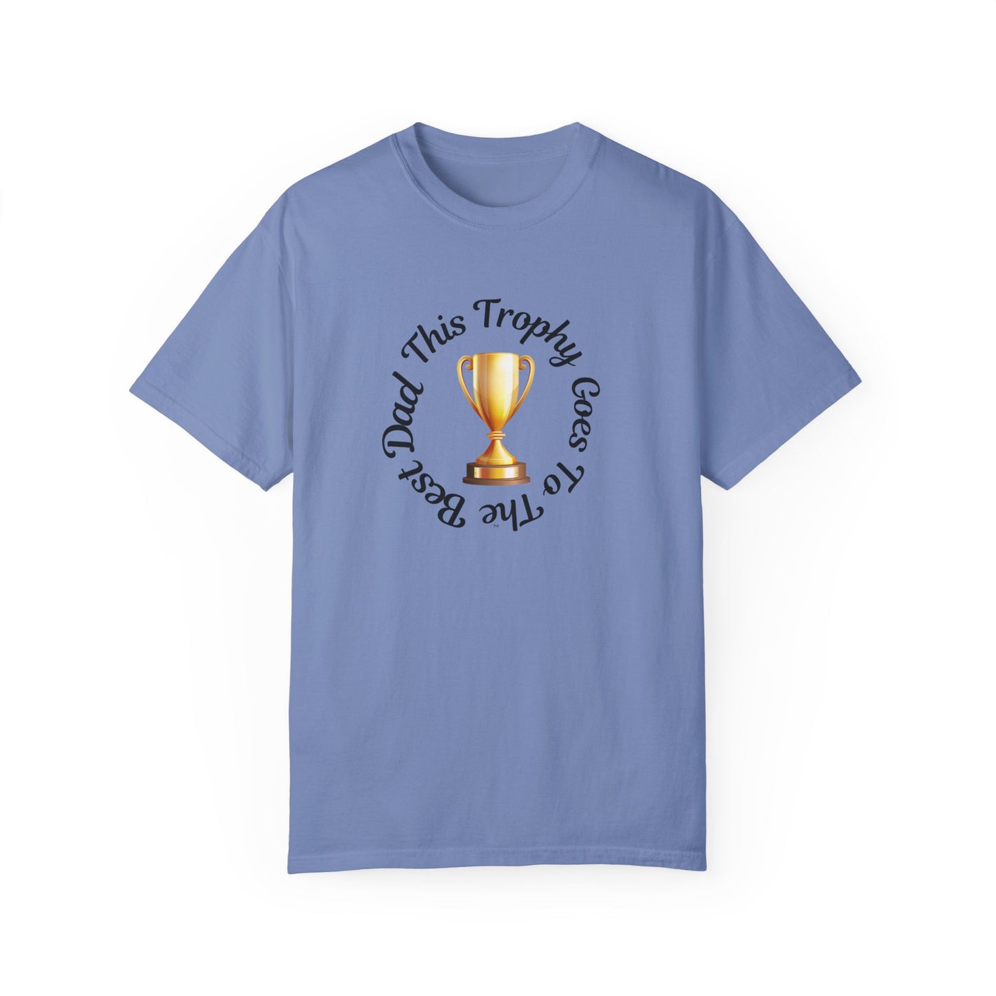 Dad Trophy T-Shirt - Perfect Gift for Father's Day & Celebrations